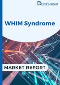 WHIM Syndrome Market Report