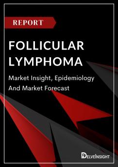 Follicular Lymphoma - Market Insight, Epidemiology And Market Forecast - 2034
