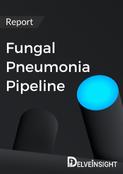Fungal Pneumonia Pipeline Insight