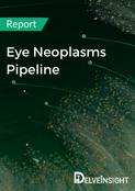 Eye Neoplasms Pipeline Report