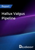 Hallux Valgus Pipeline Report