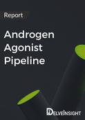 Androgen Agonist Pipeline Report