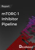 mTORC-1 Inhibitor Pipeline Report