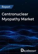 Centronuclear Myopathy Market Report