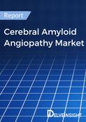 Cerebral Amyloid Angiopathy Market Report