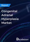 Congenital Adrenal Hyperplasia Market Report