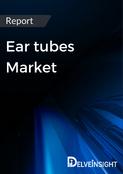 Ear tubes Market Report