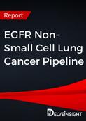 EGFR Non-Small Cell Lung Cancer Pipeline Report