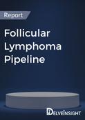 Follicular Lymphoma Pipeline Report 