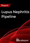 Lupus Nephritis Pipeline Report 