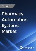 Pharmacy Automation Systems Market Report