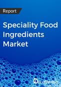 Speciality Food Ingredients Market Report
