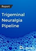 Trigeminal Neuralgia Pipeline Report