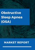 Obstructive Sleep Apnea Market Report