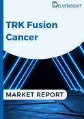 TRK Fusion Cancer Market