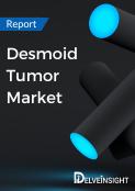 Desmoid Tumors Market