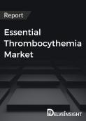 Essential Thrombocythemia Market Report