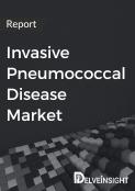 Invasive Pneumococcal Disease Market Report