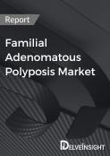 Familial Adenomatous Polyposis Market Report
