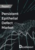 Persistent Epithelial Defects Market Report