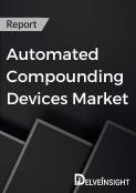 Automated Compounding Devices Market Report