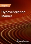 Hypoventilation Market Report