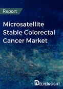 Microsatellite Stable Colorectal Cancer Market Report