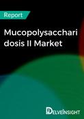 Mucopolysaccharidosis II Market Report