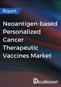 Neoantigen-based Personalized Cancer Therapeutic Vaccines Market Report