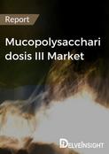 Mucopolysaccharidosis III Market Report