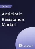 Antibiotic Resistance Market Report