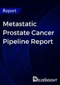 Metastatic Prostate Cancer Pipeline Report