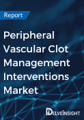 Peripheral Vascular Clot Management Interventions Market Report