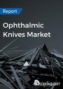 Ophthalmic Knives Market Insight