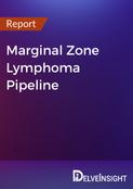 Marginal Zone Lymphoma Pipeline Report