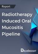 Radiotherapy Induced Oral Mucositis Pipeline Report