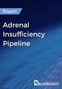 Adrenal Insufficiency Pipeline Report