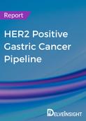 HER2 Positive Gastric Cancer Pipeline Report