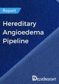 Hereditary Angioedema Pipeline Report