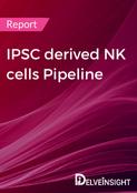 IPSC derived NK cells Pipeline Report