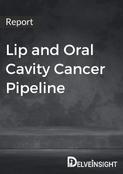Lip and Oral Cavity Cancer Pipeline Report