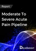 Moderate To Severe Acute Pain Pipeline Report