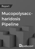 Mucopolysaccharidosis Pipeline Report