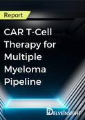 CAR T-Cell Therapy for Multiple Myeloma Pipeline Report