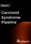 Carcinoid Syndrome Pipeline Report