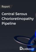 Central Serous Chorioretinopathy Pipeline Report