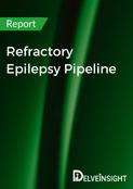 Refractory Epilepsy Pipeline Report