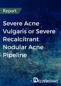 Severe Acne Vulgaris or Severe Recalcitrant Nodular Acne Pipeline Report