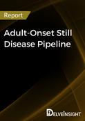 Adult-Onset Still Disease Pipeline Report