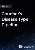 Gaucher's Disease Type I Pipeline Report